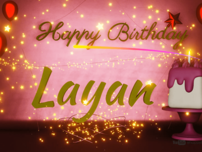 Layan Birthday videos