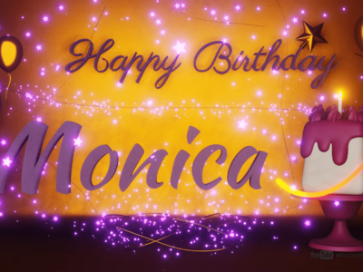 Monica Birthday videos