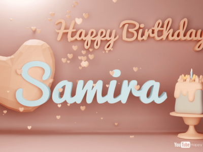 Samira Birthday videos